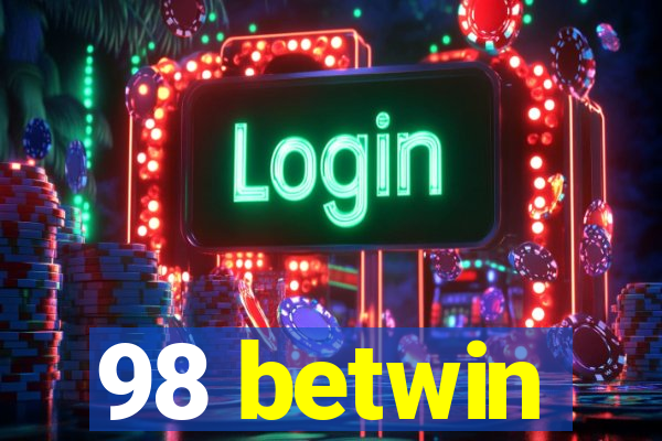 98 betwin